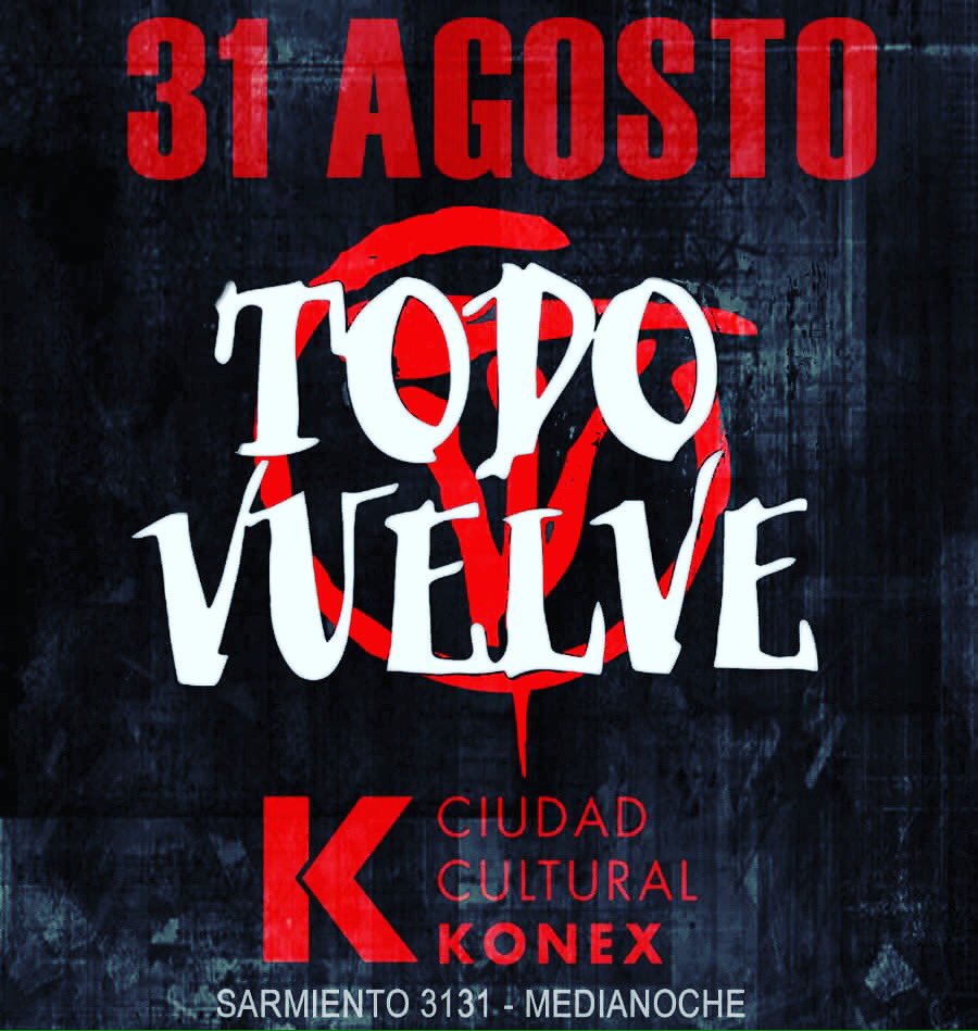 #TodoVuelveEnTyC Todo Vuelve el Viernes 31 de Agosto en el Konex