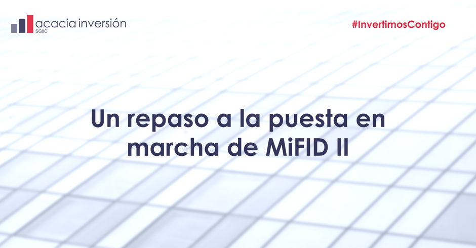 ACACIAINVERSION's tweet photo. Un repaso a la puesta en marcha de #MiFIDII. @bfranga analiza qué aporta la directiva europea y los cambios que puede suponer para el #inversor: https://t.co/1MT9571o2n https://t.co/qdaRdqlNaJ