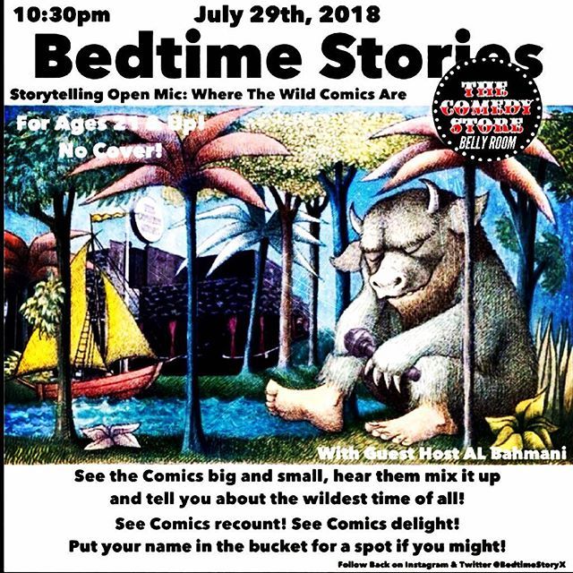 BedtimeStoryx's tweet photo. #sunday @thecomedystore 10:30pm #Bedtimestories #storytelling #openmic Where The Wild Comics Are! #free #bucket spots through out the night. #bellyroom w guest host @albahmani https://t.co/CKMavynJ2N https://t.co/5aAFJitDo0