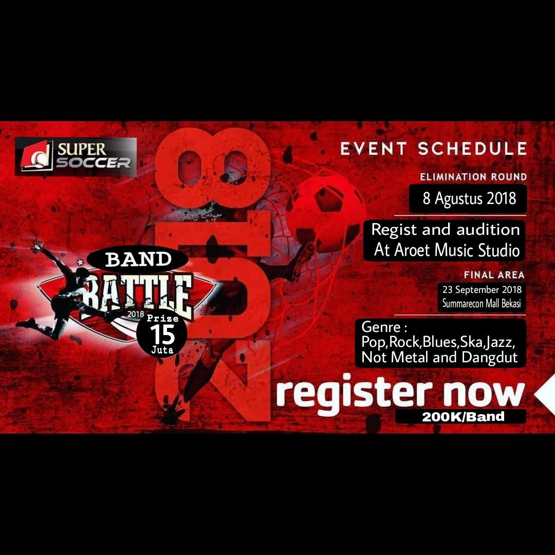 Ikutan yuk band battle 2018 hadiah 15 jt , registrasi 200k dapet produk 1 slop buruan daftarin band kamu ..