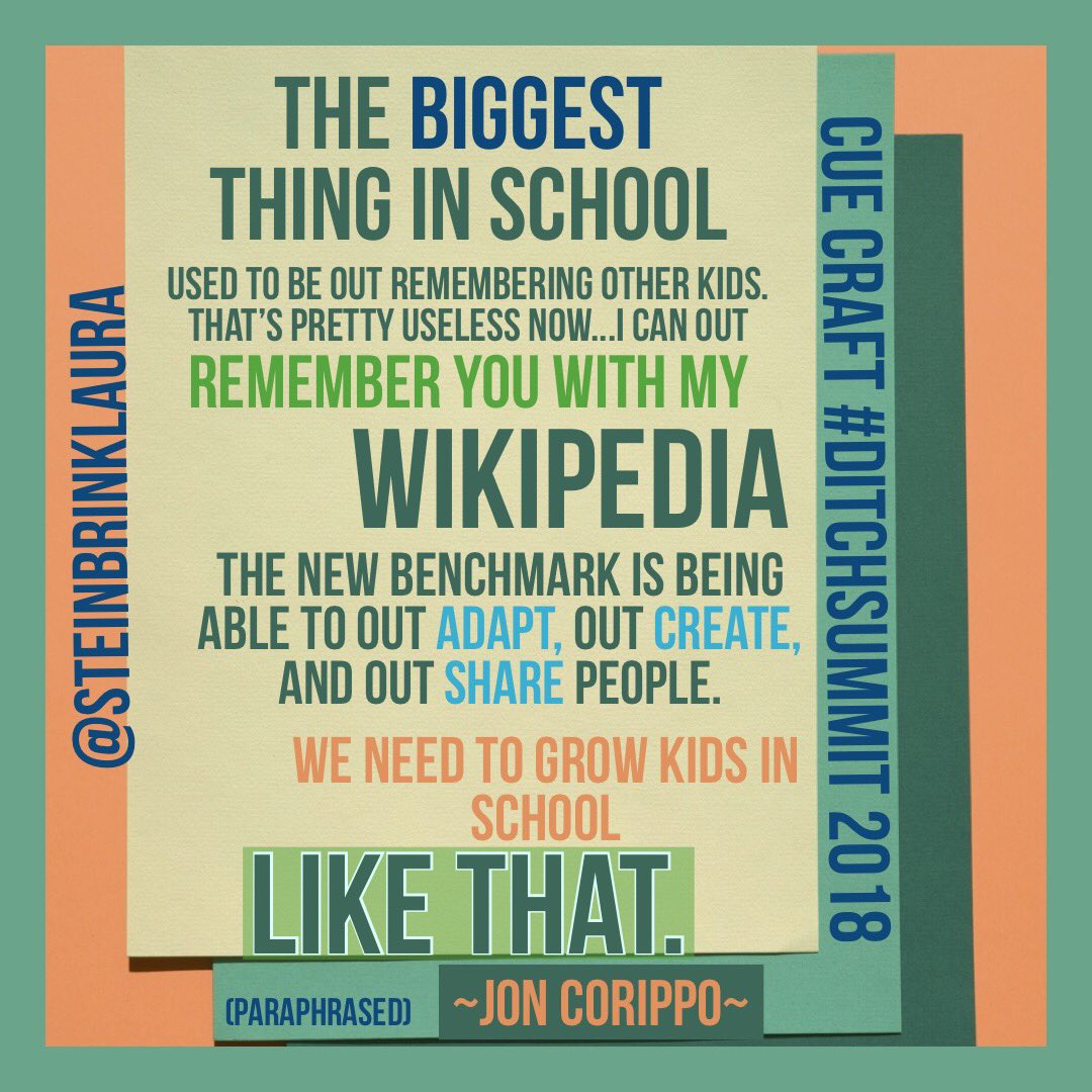 SteinbrinkLaura's tweet photo. 👩🏻‍🎓👩🏻‍🎓👩🏼‍🎓👩🏽‍🎓👩🏾‍🎓👩🏿‍🎓👨🏻‍🎓👨🏼‍🎓👨🏽‍🎓👨🏾‍🎓 Memorizing, sitting quietly, &amp; following a script are no longer best for preparing Ss for the future. We need to grow Ss who can 
🌟ADAPT
🌟CREATE
🌟SHARE
~@jcorippo ~ (paraphrased)
#DitchSummit #DitchBook https://t.co/QqQyvhDdP6