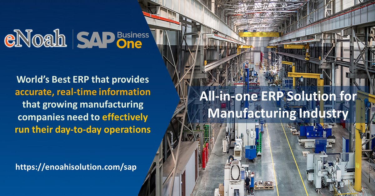 enoahisolution's tweet photo. Choose #SAPBusinessOne All-in-one #manufacturing #ERP solution provides the accurate, real-time information that growing manufacturing companies need to effectively run their day-to-day operations. https://t.co/V8Ugz08Dd5 #eNoahSAP https://t.co/DXeM1k75do