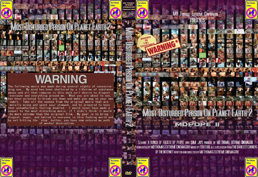 Endless Sky Graphics - This is a DVD case that someone asked me to design  for their copy of MDPOPE - Most Disturbed Person On Planet Earth: The Movie.  This super underground