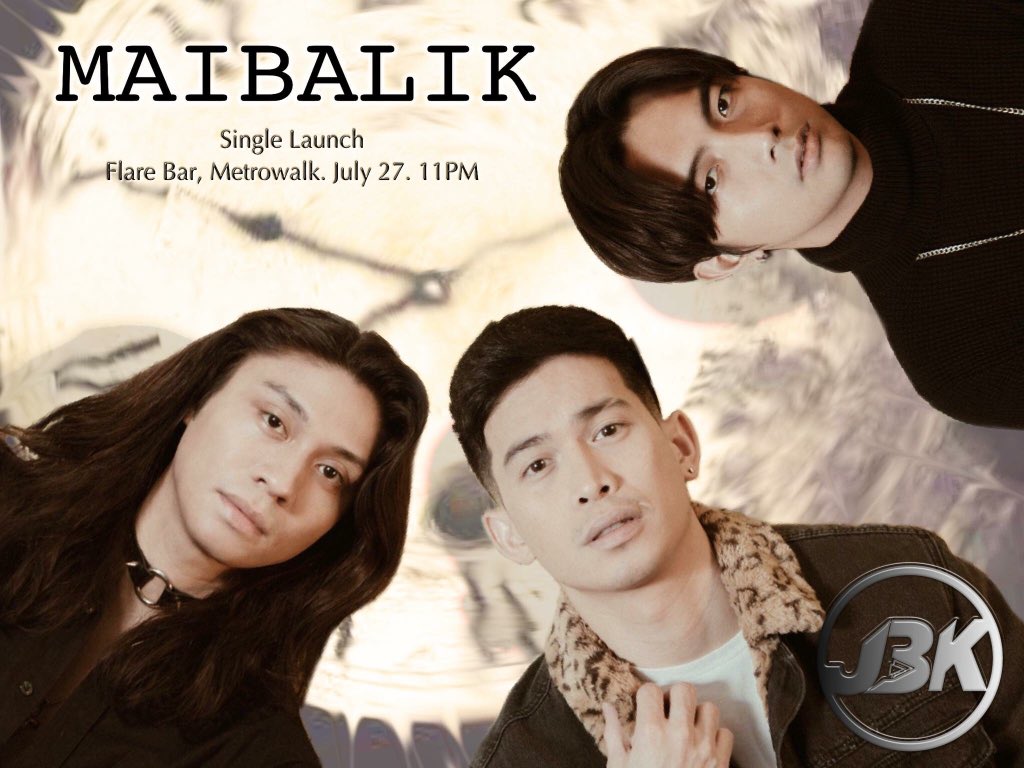 JBKbandofficial's tweet photo. "Maari bang MAIBALIK ang pagmamahal na nawala na?"
Be the first to hear JBK's much awaited single MAIBALIK on July 27, 2018 at Flare Bar, Metrowalk 11pm
#JBKMaibalik #FlareBar #MillennialTrio
@flarebar @GMAartistcenter https://t.co/B6VXuouxQh