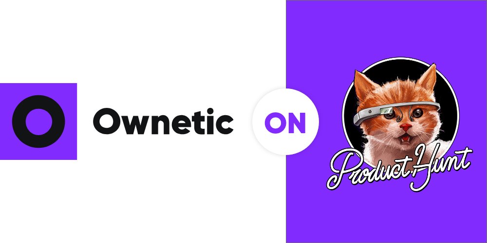 OwneticNetwork's tweet image. Today we're live on @ProductHunt  😍Come check us out 👉 producthunt.com/posts/ownetic