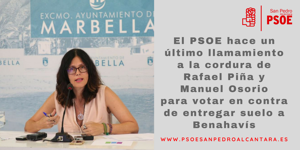 El PSOE hace un último llamamiento a la cordura de Rafael Piña y Manuel Osorio para votar en contra de entregar suelo a #Benahavís.
Más info: ow.ly/yooU30l7Z1I
