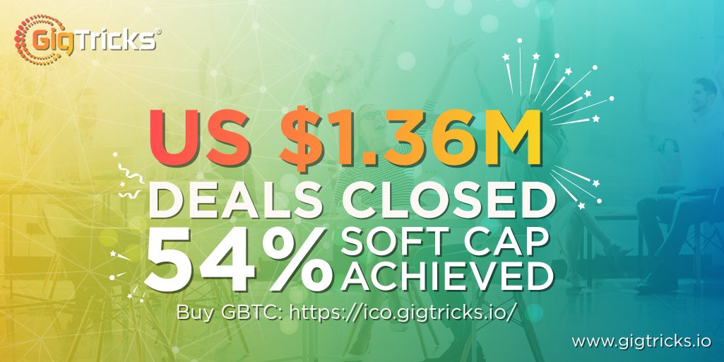 gigtricksglobal's tweet image. ⚠️ ATTENTION ⚠️ US $1.36M deals closed successfully!! 🔥🔥🔥 GigTricks 54% soft cap achieved 🔥🔥🔥 Hurry up❗ Buy GBTC tokens NOW! 📢
Visit: buff.ly/2v9IFh7
#ICO #Blockchain #Crypto #GigBitToken #GigTricksICO #Freelancer #Entrepreneurship