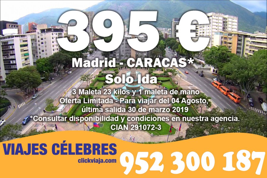 ViajesCelebres's tweet photo. #Oferta a Caracas​ #Venezuela 395 Euros* con 3 maletas desde #Madrid #soloida (sujeto a disponibilidad).  Viajes Celebres​ acercando personas, uniendo países. https://t.co/Cc5LK8sYbH
