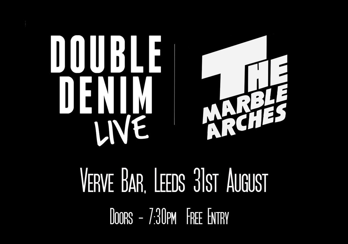 marble_arches's tweet photo. 31ST AUGUST, we're playing live with Double Denim in Leeds at The Verve Bar alongside Mirror &amp; Underground Empire, we'll be playing Under The Marble Arches in its entirety to celebrate, lets go.. #themarblearches #newbands #newmusic #newgigs #leedsgigs #leedsmusic https://t.co/XYBye5HWPy