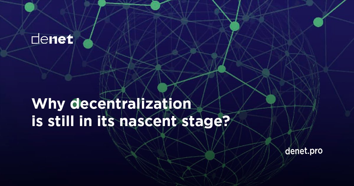 DeNetPro's tweet photo. Why #decentralization is still in its nascent stage? First of all, the blockchain initiative comes from private companies, not from governments, therefore there is a lot of difficulty with the government...👉https://t.co/4tfIzyvnsr https://t.co/TltSZxkJP6