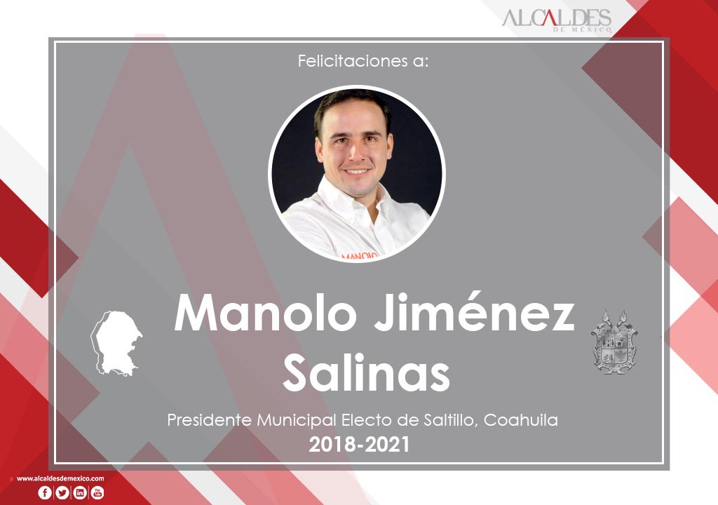 AlcaldesMexico's tweet photo. ¡Felicidades a @manolojim! Alcalde que logró la reelección en #Saltillo #Coahuila. Extendemos la felicitación por su triunfo en las pasadas elecciones y le deseamos éxito en la continuación de su administración #Enhorabuena https://t.co/cy4mj7TM9b