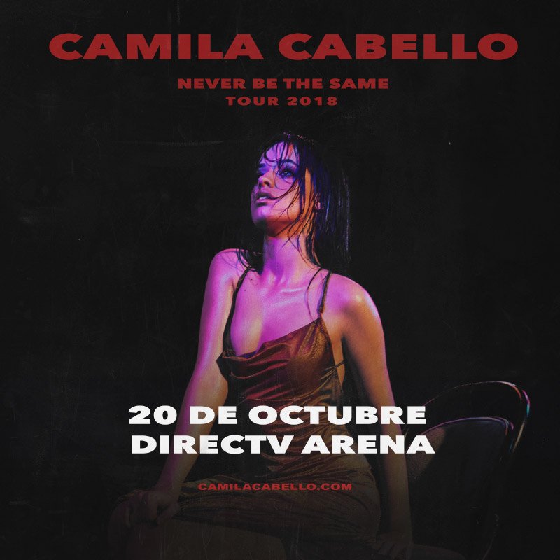 🔛 El 20 de octubre llega <a href="/Camila_Cabello/">camila</a> 🎤 a #DIRECTVArena 🏟 con su tour #NeverBeTheSame. 
Entradas 🎟 a la venta a partir del lunes 30 de julio a las 10 A.M a través de directvarena.com y puntos de venta habilitados. 😲 
Pre-venta exclusiva con Tarjeta Santander Rio 💳