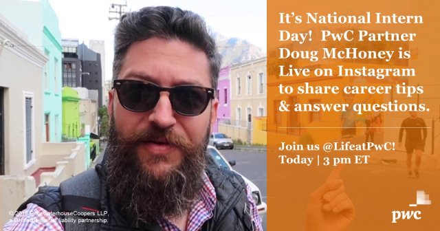 PwC Partner Doug McHoney is taking over our Instagram! Join him Live TODAY at 3 pm EDT and bring your questions. <a href="/Xbordertax/">Doug McHoney 🌎</a> #careeradvice #intern #NationalInternDay pwc.to/2LnS6Rz