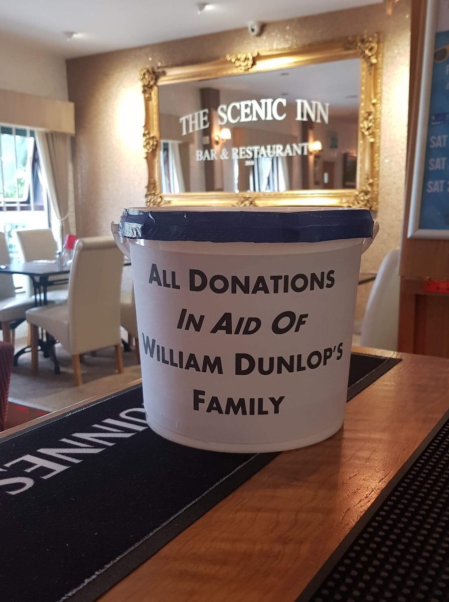 We’re helping to raise funds for William Dunlop’s family after his passing 😢😢. The staff here at The Scenic Inn have very generously decided to donate all tips received over the Armoy Road Races. There’s also a bucket on the bar for anyone who wishes to donate. Let’s raise lots