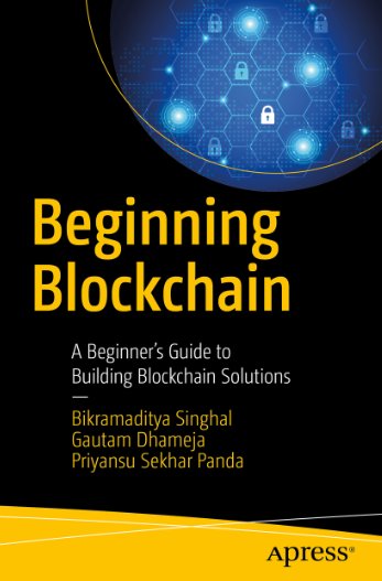 Apress's tweet photo. Understand the nuts &amp; bolts of #blockchain with simple use cases, and #cryptographic concepts in this beginner's guide by @bikramsinghal, @gautamdhameja, and Priyansu Panda. #cryptography #cryptocurrencies 

See: https://t.co/8h6Z54XsdN https://t.co/jSl2BZBhqP