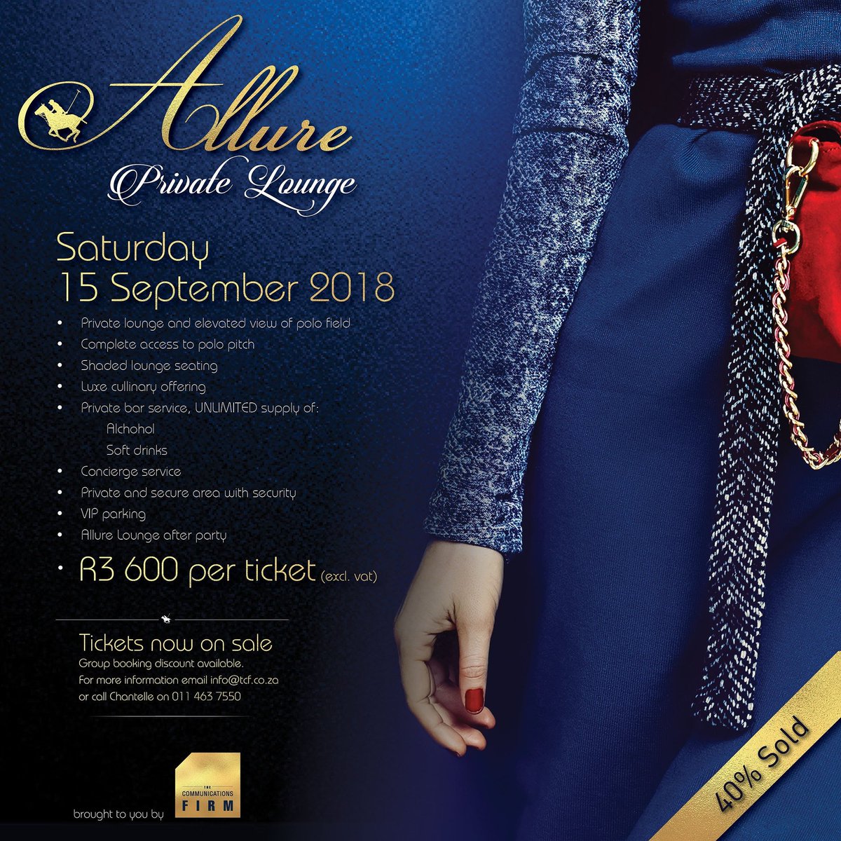 BonnkeShipalana's tweet photo. #BeRoyal #BePolo #BeAllure 40% of tickets sold. Group booking discount available. For more information email info@tcf.co.za or call Chantelle on 011 463 7550 https://t.co/Vp23N6ciVq