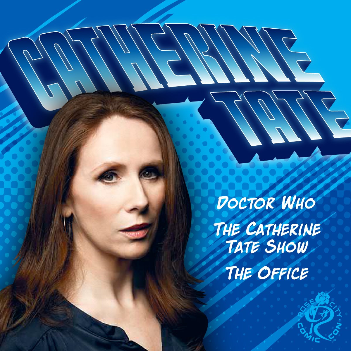 RoseCityCC's tweet photo. We're so excited to announce that the marvelous Catherine Tate will be a special guest at #RCCC! Don't wait to get your tickets, #DoctorWho fans; prices increase in August. https://t.co/vEbtBiD4YD https://t.co/Y2kZSoYY81