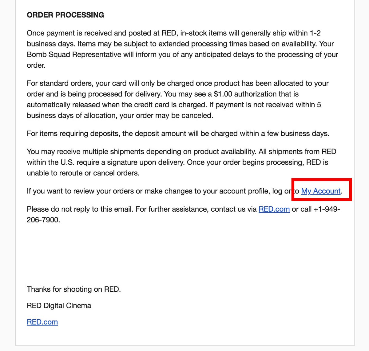 Hey <a href="/RED_Cinema/">RED Digital Cinema</a>, you have a bug in your email blasts for online orders. The "My Account" link is broken, should take users to "red.com/users/sign_in", currently has "users/sign_in" as the URL