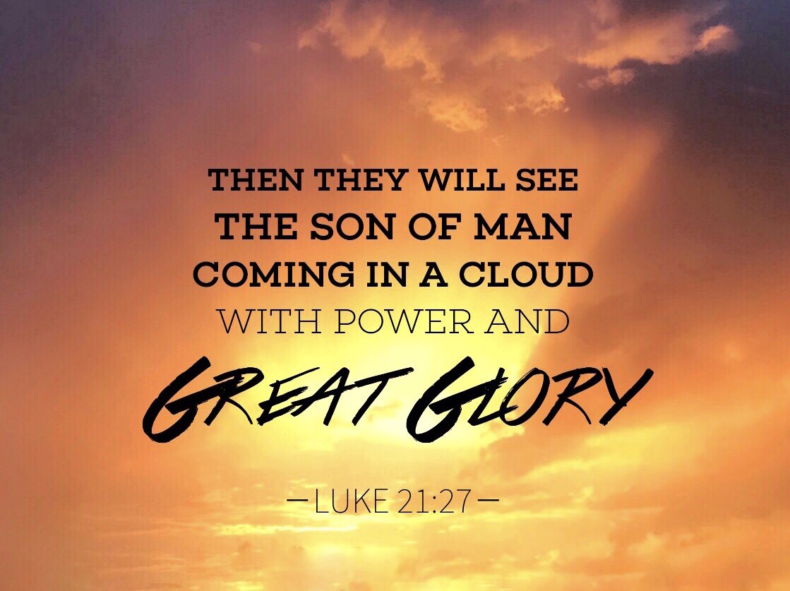 Why B Mad on Twitter: "LUKE 21:27 “Then They Will #See The #SON Of ...