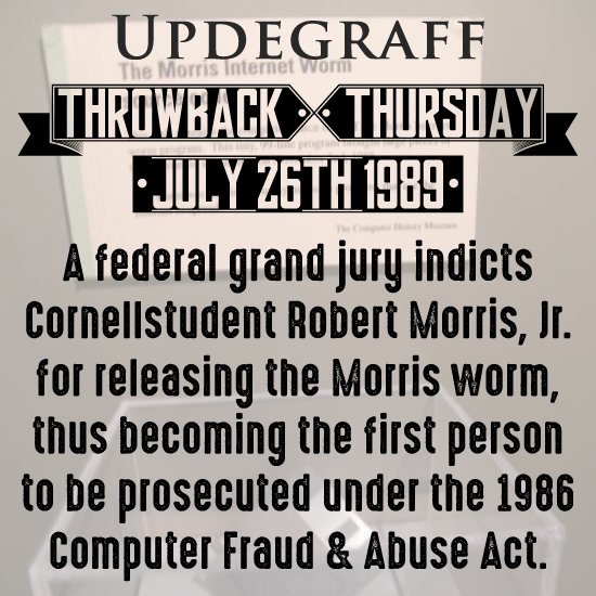 UpdegraffGroup's tweet photo. #ThrowbackThursday #OTD in 1989 a federal grand jury indicts @Cornell student #RobertMorrisJr for releasing the #MorrisWorm, becoming the 1st person to be prosecuted under the #ComputerFraudandAbuseAct. The worm was launched from @MIT 🐛🖥️🦠💾 #TechHistory #TodayInHistory https://t.co/gTFItNYeb8