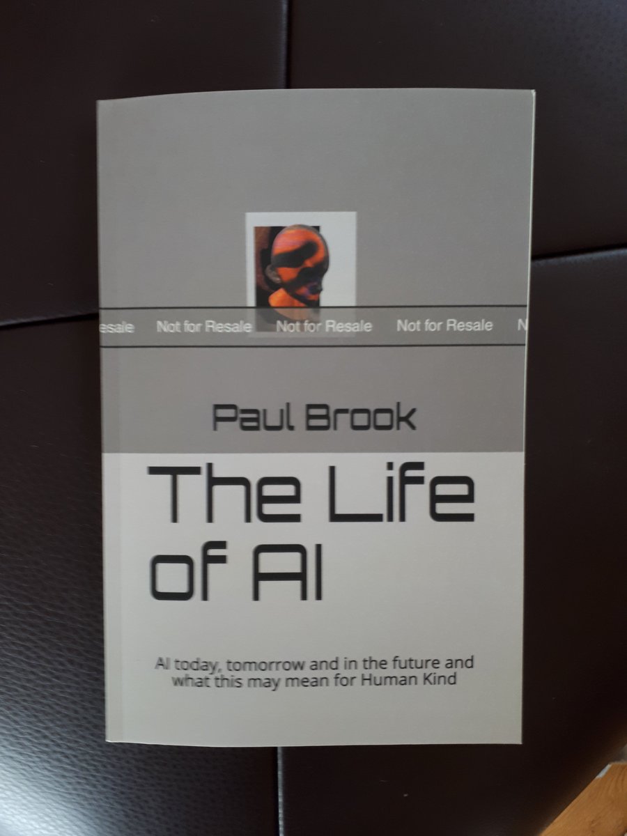 PaulBrookatData's tweet photo. #LifeofAI Paperback proof looks good. Should I publish and be damned? @leebohan @MarcelvanDrune2 k- thanks for encouraging me to take this route as well as the Kindle - Should I go for it? https://t.co/xrdtw3PZO6
