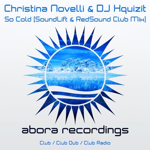 AboraRecordings's tweet photo. 18. @CNovelliFans &amp; @DjXquizit - So Cold ( SoundLift &amp;RedSound Club Dub Mix) [ @AboraRecordings ] #UpOnly285 https://t.co/piH7y5pVF5