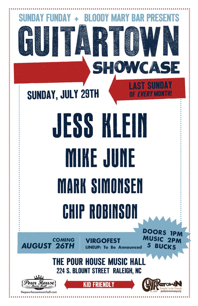 GuitartownTwang's tweet photo. #GuitartownShowcase SUN JULY 29 at 2pm at @ThePourHouse in #RaleighNC featuring @MsJessKlein w/ @mikejunemusic, #MarkSimonsen & #ChipRobinson. Build your own Bloody Marys, play FREE pool all afternoon, and have yo ass home before dark-thirty. $5 cover. https://t.co/UMNsHbPILt