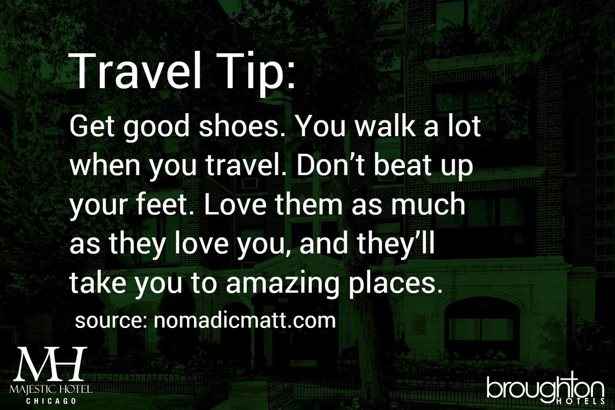 'The best way to get to know the place you are traveling in is to walk around, and the best way to walk around is with comfortable shoes!' --Laura Marano #traveltip #travelquote #boutiquehotel #traveltipthursday #lakeveiw #chicagohotels #majestichotelchicago