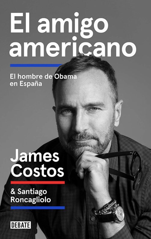 JamesCostos's tweet photo. Feliz de anunciarles que mi libro El amigo americano: El hombre de Obama en España saldrá a la venta el 4 de octubre. Resérvalo ya aquí 👇
https://t.co/zPSdDwGahA #alwaysforwardtogether 🇺🇸🇪🇸 https://t.co/gcFd8PZMFQ