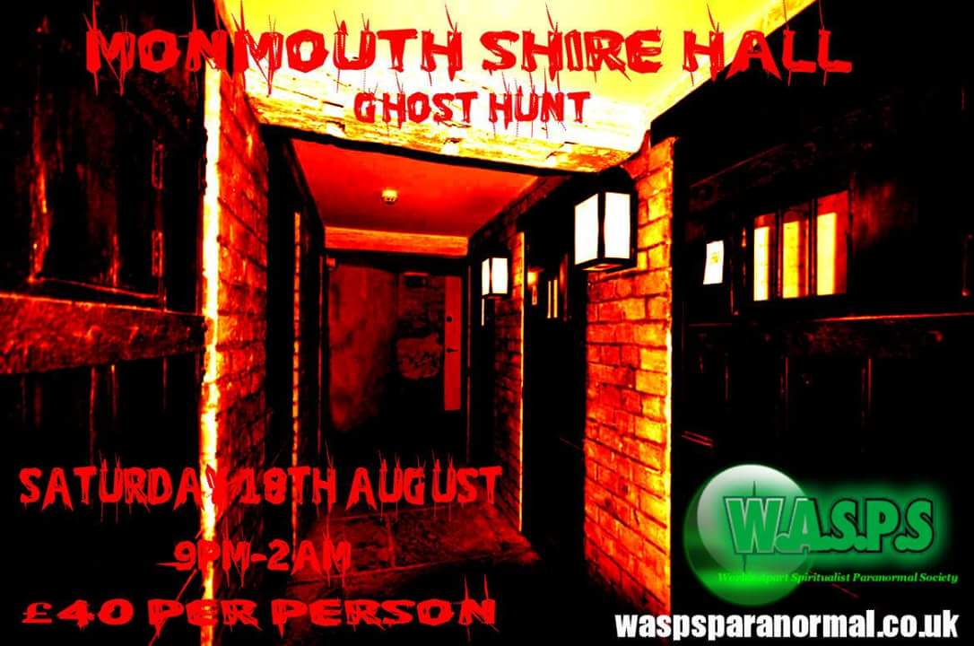 waspsparanormal's tweet photo. Monmouth shire hall.. 18th August. Don't miss out.
#ghosts #wales #ghosthunt #wasps https://t.co/C7hHCVHMwP