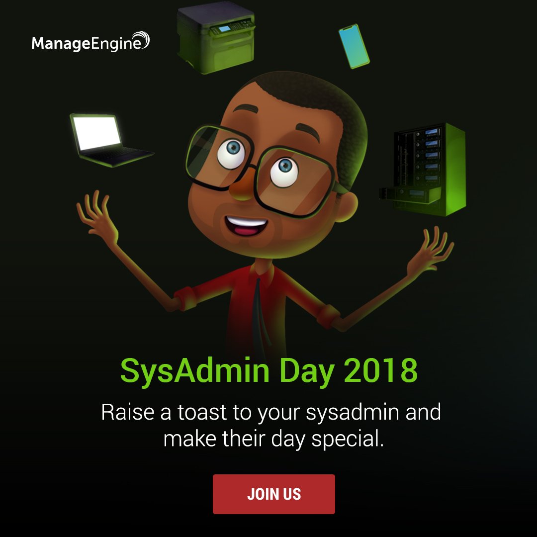 manageengine's tweet photo. This SysAdmin Day, ManageEngine's celebrating the #InvisibleYetInvincible sysadmins with fun activities, super cool goodies, and much more. Come join the celebration at https://t.co/7i4ocWq62X. https://t.co/hw2GbUB9TT