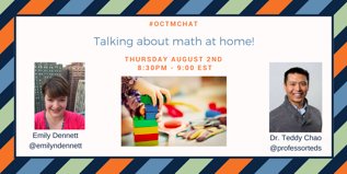 ohioctm's tweet photo. A reminder that we have a special edition of #octmchat coming up on Thursday, 8/2 at 8:30 pm EST.  Join @Emilyndennett &amp; @professorteds to talk about math at home! #octmconnects https://t.co/DiJLQcvSym
