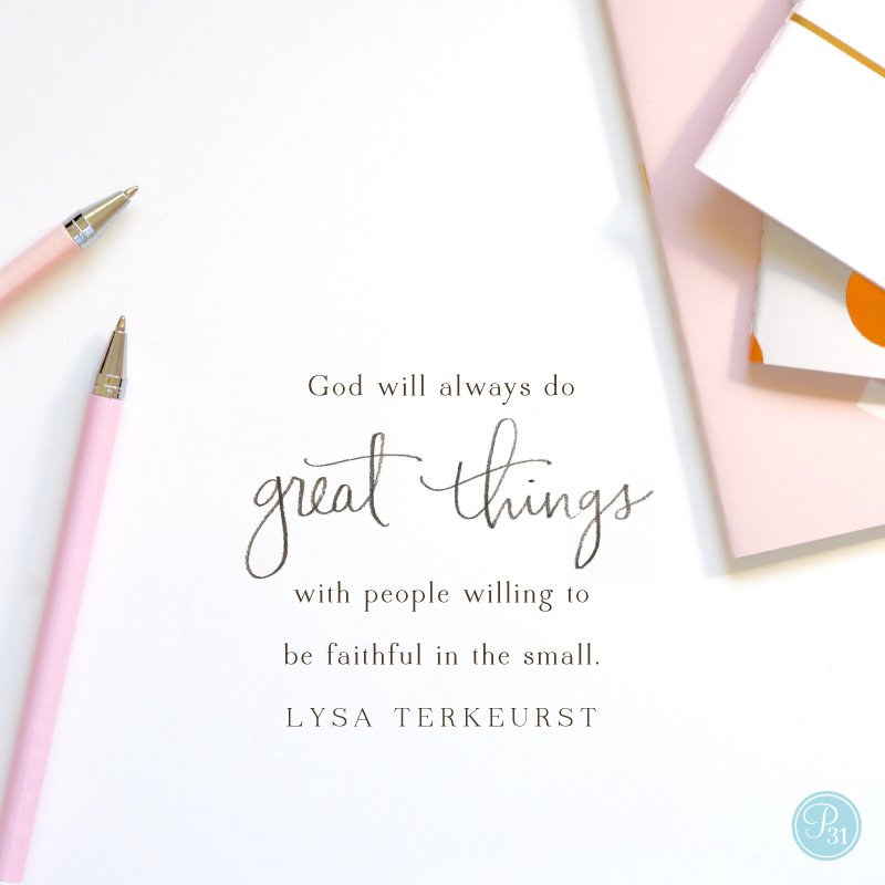 LysaTerKeurst's tweet photo. Lord, so often we try to make our whole dream or calling unfold at once. So we ask for You to help us simply fulfill the small part of the mission You want us to do each day. We are so thankful to know You can do great things with people willing to be faithful in the small. https://t.co/93JcaP0GtQ