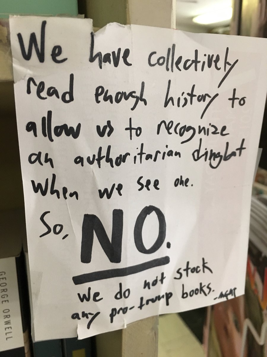 donswa10's tweet photo. Farley's, New Hope, the doyen of bookshops in Bucks County, PA, makes it clear in a tiny memo tacked  to a shelf:  "We have collectively read enough history to allow us to recognize an authoritarian dingbat when we see one. So, NO. We do not stock any pro-trump books." https://t.co/oyj6XENR35