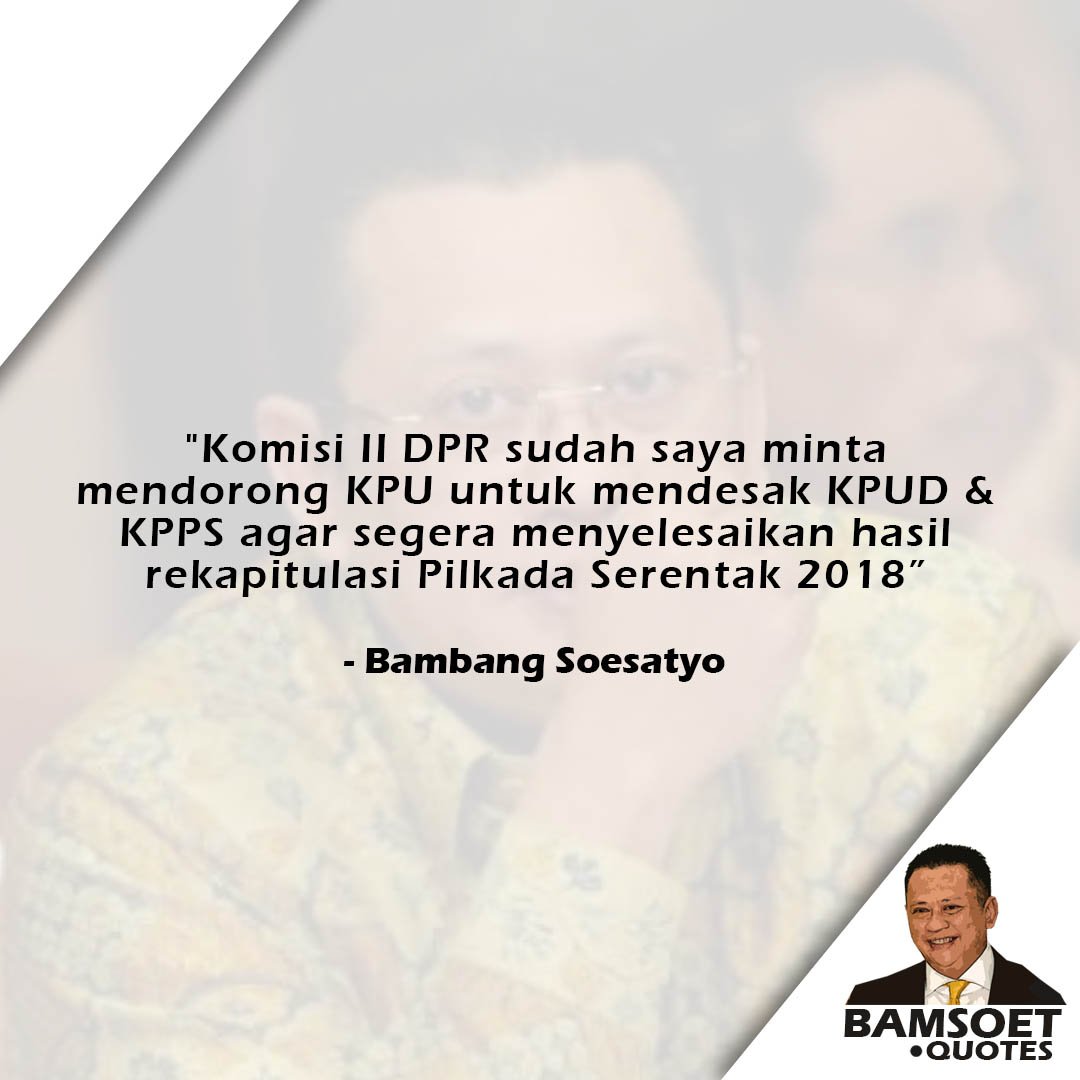 bamsoet10's tweet photo. Langkah ini saya lakukan sebab saya tidak mau keterlabatan dari TPS yang belum selesai rekapitulasi menghambat pengumuman resmi hasil dari Pilkada Serentak 2018 https://t.co/RbAsyhv1Gv