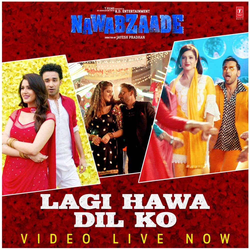 T-Series (@tseries) on Twitter photo #LagiHawaDilKo from #Nawabzaade out now : bit.ly/LagiHawaDilKo
Sung by <a href="/MikaSingh/">King Mika Singh</a>, <a href="/GurinderSeagal/">GURINDER SEAGAL</a>, <a href="/FaridiAltamash/">Altamash faridi</a>, #Nettle
Mysic: Gurinder Seagal
Lyrics: Sandeep Nath
<a href="/dthevirus31/">Dharmesh D</a> <a href="/isha_rikhi/">Isha Rikhi</a> <a href="/TheRaghav_Juyal/">Raghav Juyal</a> <a href="/punitjpathak/">Punit J Pathak</a> <a href="/jayeshpradhan/">Jayesh Pradhan</a> <a href="/remodsouza/">Remo gopi dsouza</a> @lizelle1238 #LagiHawaDilKo from #Nawabzaade out now : bit.ly/LagiHawaDilKo
Sung by <a href="/MikaSingh/">King Mika Singh</a>, <a href="/GurinderSeagal/">GURINDER SEAGAL</a>, <a href="/FaridiAltamash/">Altamash faridi</a>, #Nettle
Mysic: Gurinder Seagal
Lyrics: Sandeep Nath
<a href="/dthevirus31/">Dharmesh D</a> <a href="/isha_rikhi/">Isha Rikhi</a> <a href="/TheRaghav_Juyal/">Raghav Juyal</a> <a href="/punitjpathak/">Punit J Pathak</a> <a href="/jayeshpradhan/">Jayesh Pradhan</a> <a href="/remodsouza/">Remo gopi dsouza</a> @lizelle1238