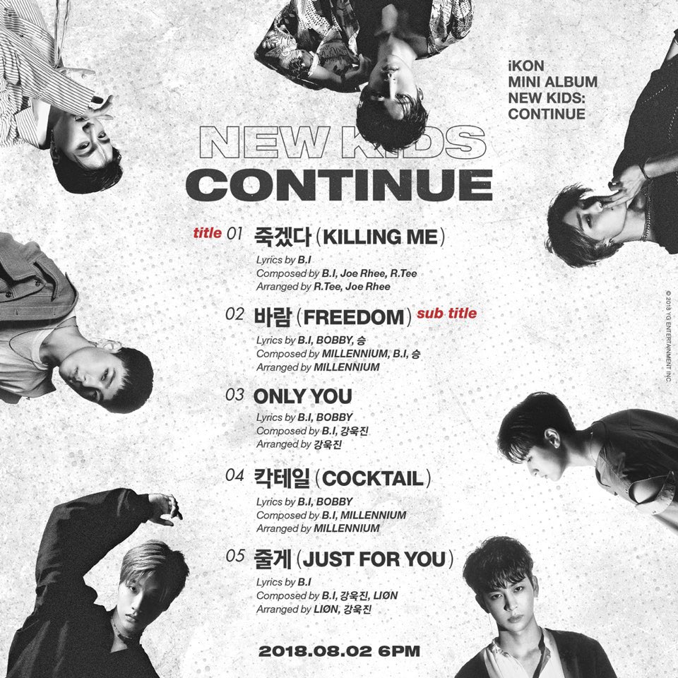 #iKON #아이콘 #NewMiniAlbum #NewKids #Continue #TRACKLIST #20180802_6pm #ComingSoon #YG