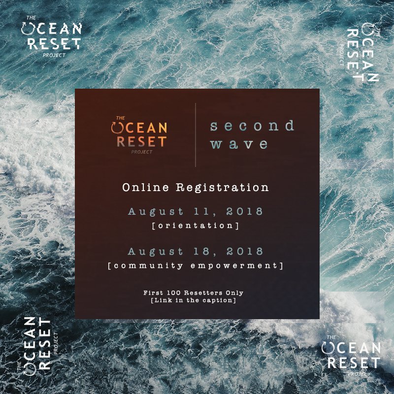 oceanreset's tweet photo. Hey, Resetters! The official #SecondWave ππ Online Registration is now open! #TheOceanResetProject
Register here: https://t.co/AReJrr4BZL https://t.co/8Dt9yhEHpe