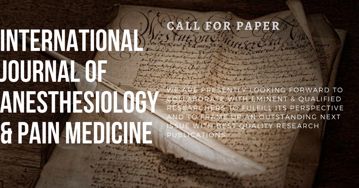 International Journal of Anesthesiology &amp; Pain Medicine currently soliciting submissions for upcoming issue release on #surgery , #pain , Pain Management, #Analgesics, #Anesthesiology and allied areas. 
For details contact Nikky Stephen Managing editor: painmedicine@imedpub.org
