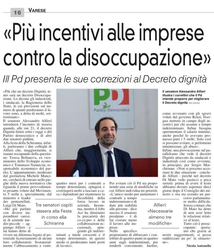 Anche tanti imprenditori varesini sono preoccupati per quello che potrebbe succedere con il #DecretoDignità. Un testo che rischia di portare, soprattutto, disoccupazione. La mia intervista a <a href="/La_Prealpina/">La Prealpina</a> e stasera ne parliamo alle ore 21 alla Festa dell'Unità alla #Schiranna