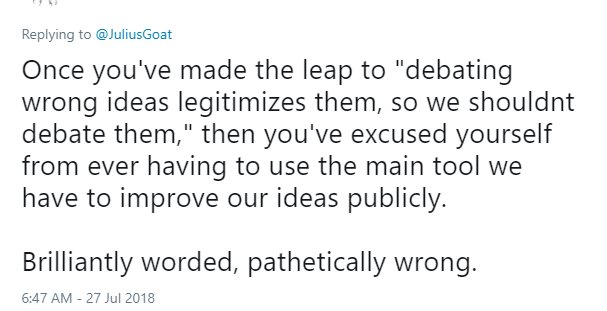 Debate *does* allow us to sharpen our ideas. It *is* a tool for doing that. It's a *tool.* Which means it has a certain usefulness.But making a tool into a principle—saying 'we must always use this tool'—is a mistake.Because every tool can be put to good or bad use.