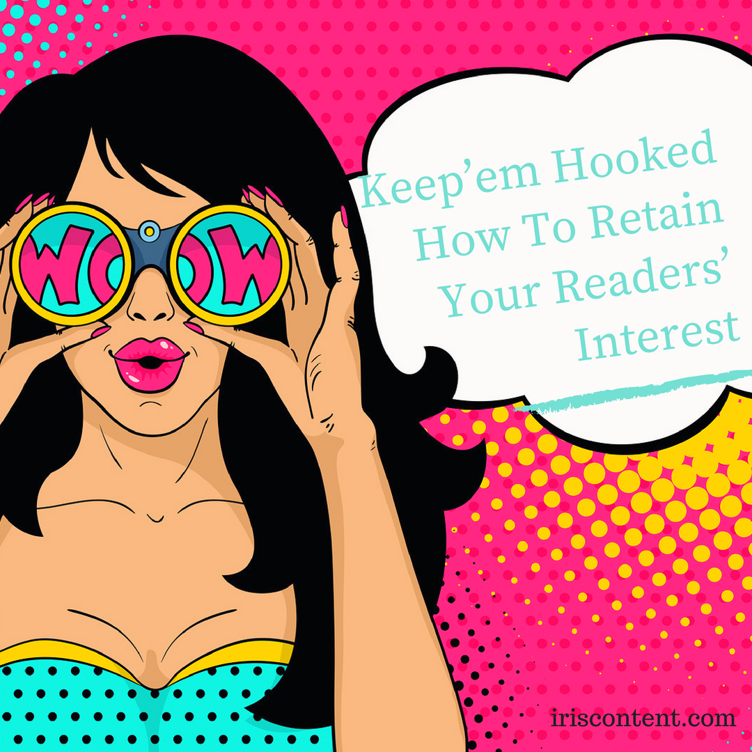 Keep’em Hooked: How To Retain Your Readers’ Interest With Your Blog ow.ly/yzgU30l96Lx #contentwriting
