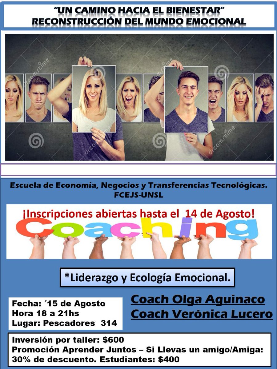 Taller Coaching "UN CAMINO HACIA EL BIENESTAR" RECONSTRUCCIÓN DEL MUNDO EMOCIONAL". Miércoles 15 de Agosto de 18 a 21 hs en la EEN&amp;TT. Coaches Veronica Lucero y Olga Aguinaco. Dirigidos a los 
$ 600. Llevando a otra persona se obtendrá un 30 % Estudiantes: $400.