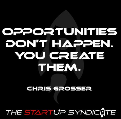 StartupIndHQ's tweet photo. Opportunities don't happen. You create them. #FridayFeels #Entrepreneurs #JustStartIt #Motivation #FridayMotivation https://t.co/piA2bcKvqF