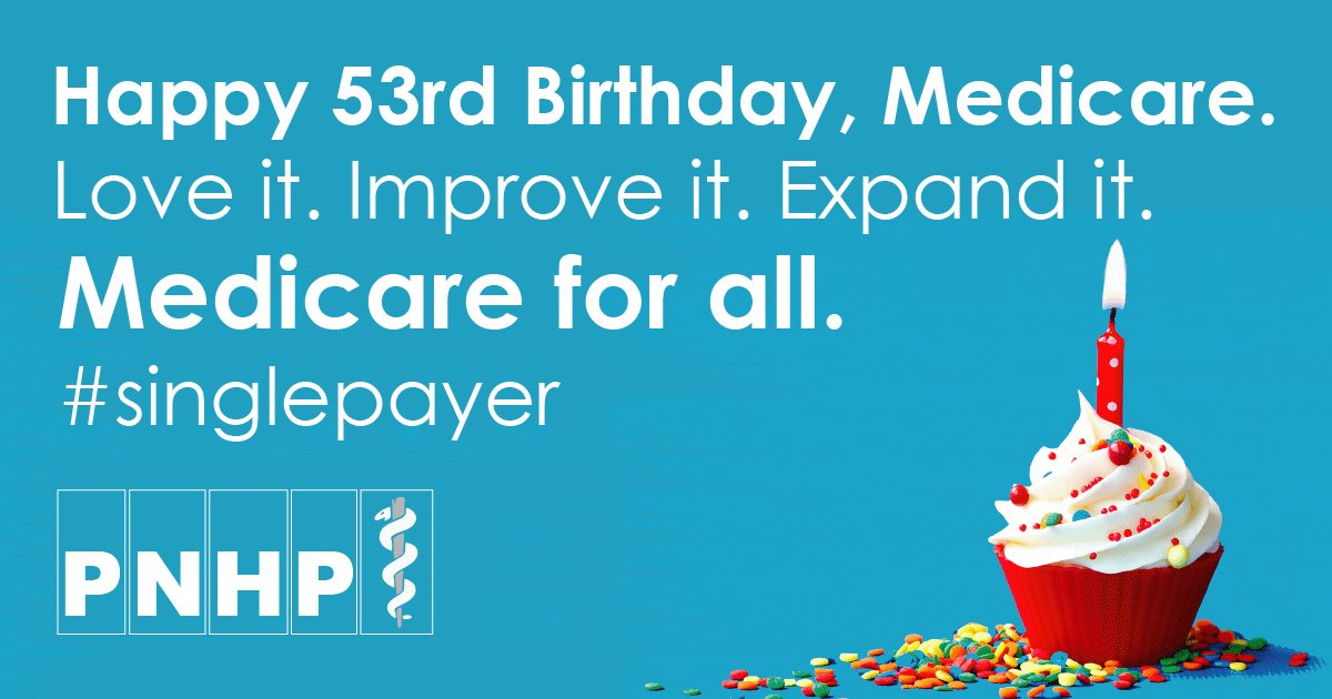 Fifty-three years ago today, Medicare was signed into law. This program has provided health and financial security for millions. But now it's time to set our sights even higher. Let's improve Medicare (dental, vision, Rx cost) and expand it to cover all Americans. #MedicareForAll