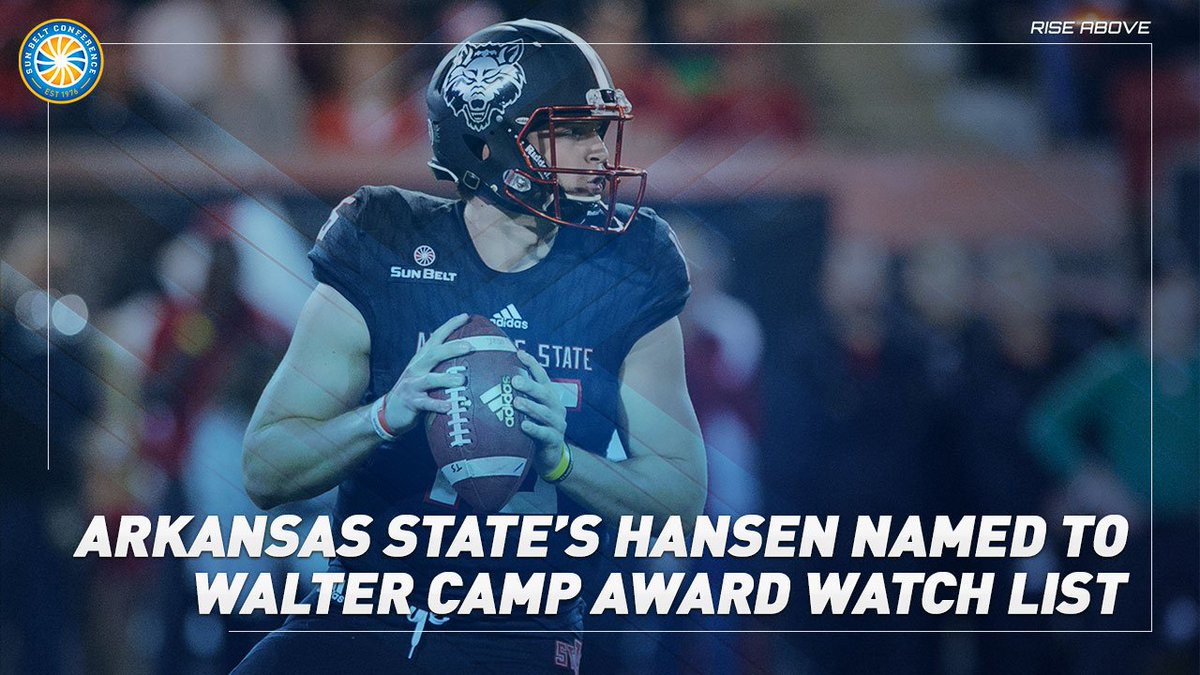 Arkansas State's Hansen Named to <a href="/WalterCampFF/">Walter Camp Football</a> Award Watch List

STORY: sunbelt.me/2LWdU38

#SunBeltFB | #RiseAbove