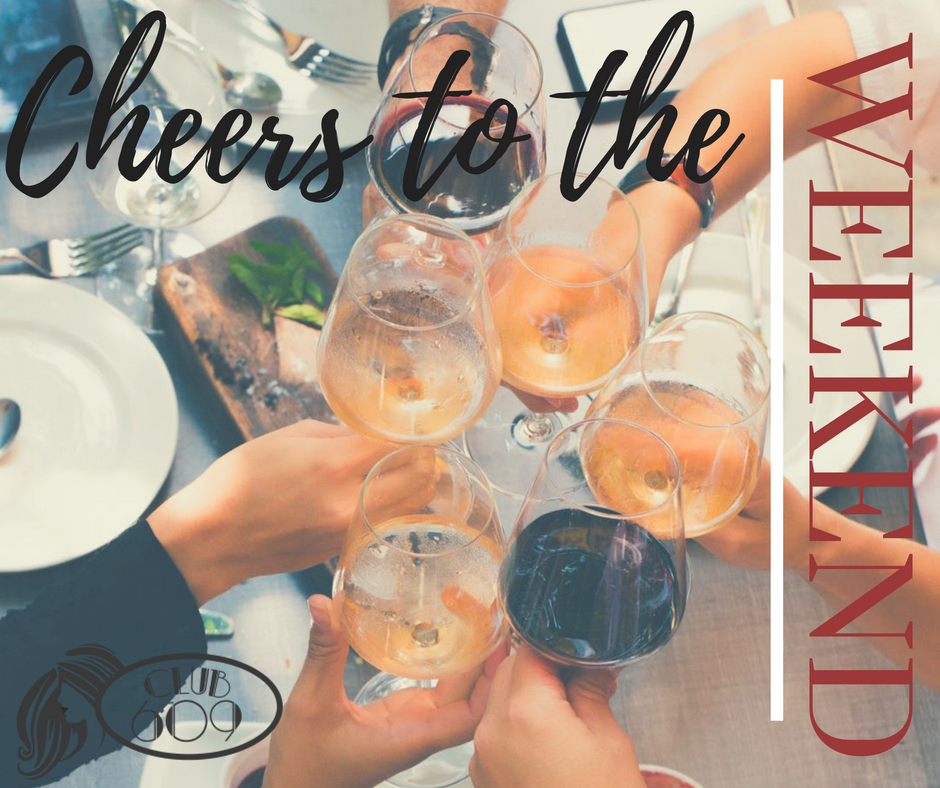 The weekend has arrived and Club 609 wants to help you celebrate!

Bringing friends? Call and reserve your table now, seats fill up fast! Happy Hour will run today from 4:00pm-8:00pm. See you soon, Joplin!

Give us a call at (417) 623-6090 or visit us at club609.com.