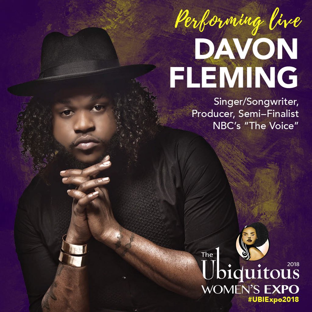 Ubiquitous_Expo's tweet photo. ✨
We’re excited to announce @DavonFleming Singer/Songwriter, Producer and @nbcthevoice Semifinalist #season13 will perform LIVE at Ubiquitous Women’s Expo
Get your tickets to the #UbiExpo2018 Aug. 25th-26th in #washingtondc ! #UbiLifestyle #DestinationDC https://t.co/b96oGtDmRc