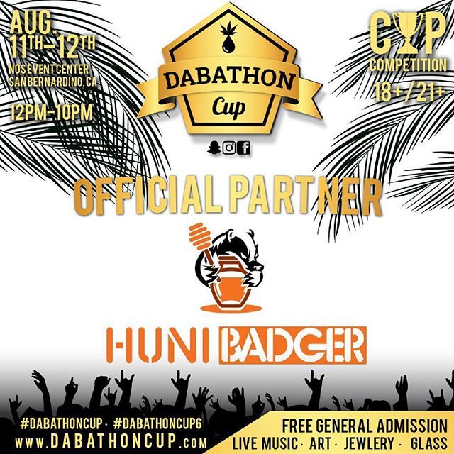 HuniBadgerHQ's tweet photo. 🍯
@dabathoncup_ 6
Come check us out at the NOS Event Center in San Bernardino, CA on August 11th-12th
FREE Admission💨
🏆https://t.co/fOr89RHOB4🏆
#dabathoncup #dabathoncup6 #hunibadger #fearnoextract https://t.co/KfCAWQZxKv https://t.co/q7zqOTefr5