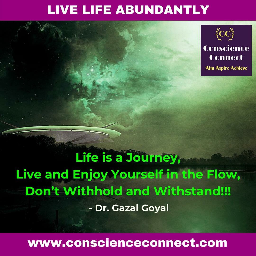 gazal_chetan's tweet photo. Life is a Journey,
Live and Enjoy Yourself in the Flow,
Don’t Withhold and Withstand!!!
#Conscience_Connect
#Make_a_Difference
#Inspirational
#LiveLifeAbundantly #DrGazalGoyal https://t.co/T1wPo2LaqU